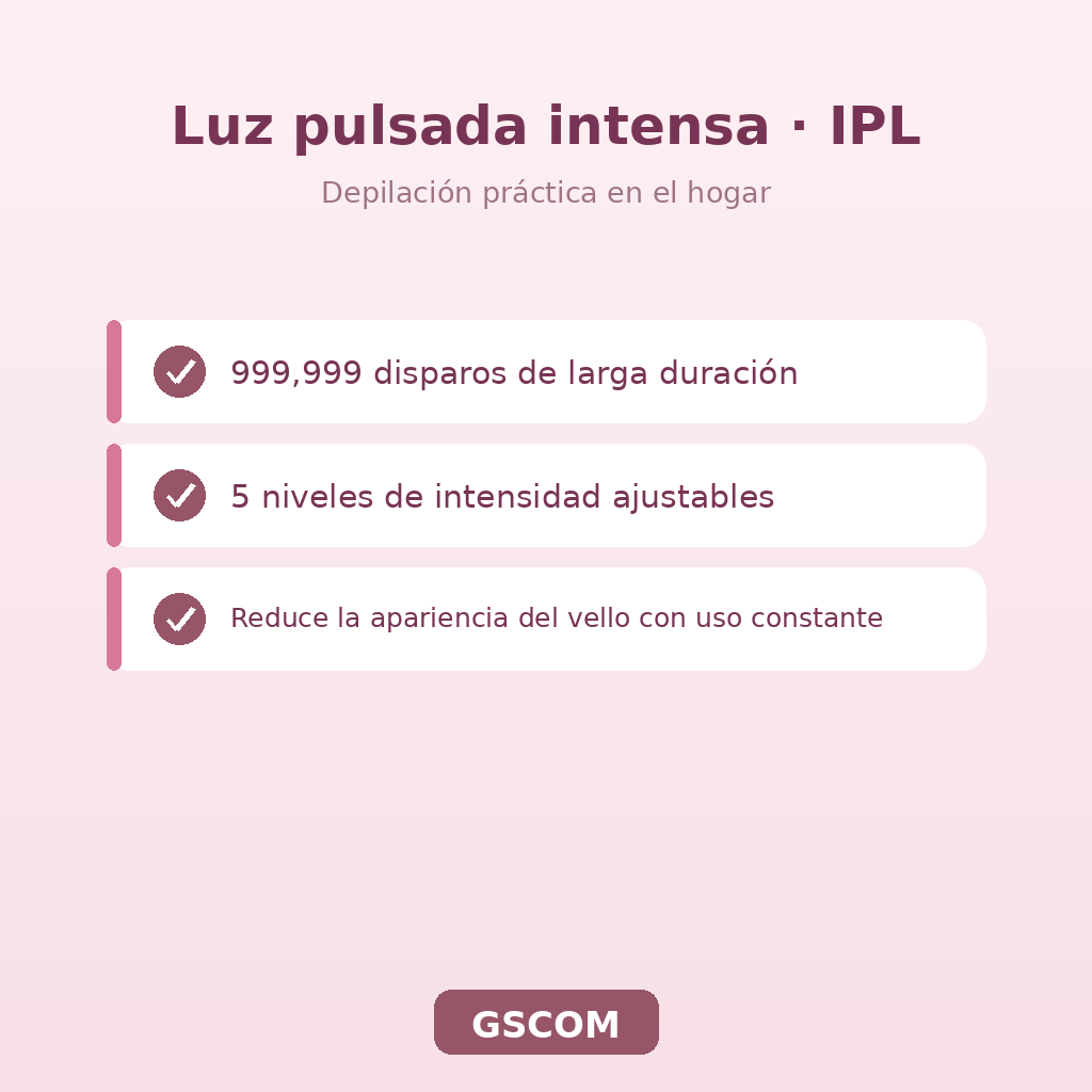 Depiladora IPL Luz Pulsada 999,999 Disparos - Rostro y Cuerpo - GSCOM